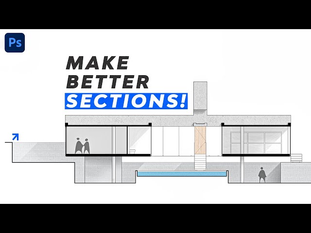 3 Things that will Improve your Sections in Architecture
