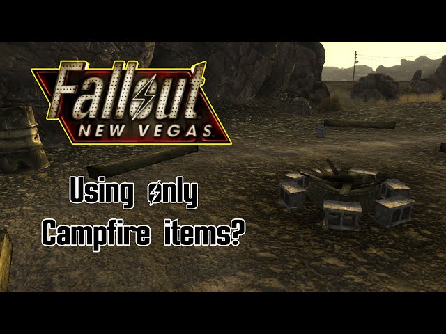 Can you beat fallout New Vegas with only campfire items?