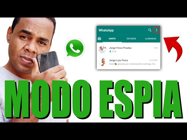 COMO ACTIVAR EL MODO ESPIA EN WhatsApp