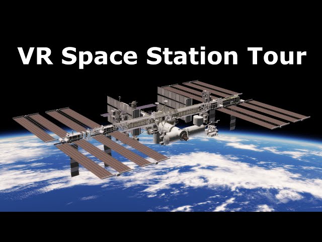 VR Guide To The International Space Station