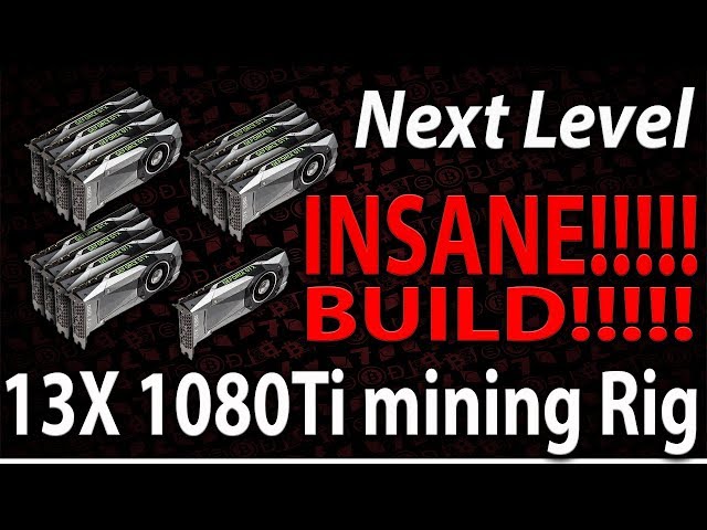 Live Episode #42 INSANE 13x 1080Ti Build mining rig | Bitcoin Hardfork, now what?