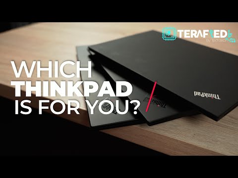 Which Lenovo ThinkPad Is The One For You?