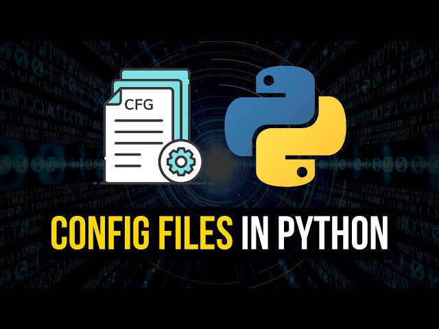 Config Files & Parsing in Python