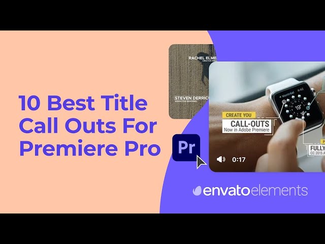 10 Best Call Out Titles for Premiere Pro