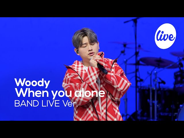 [4K] Woody - “When you alone” Band LIVE Concert [it's Live] K-POP live music show