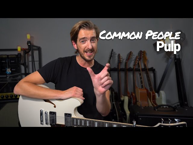 Common People by Pulp - Guitar lesson w/ band jam!