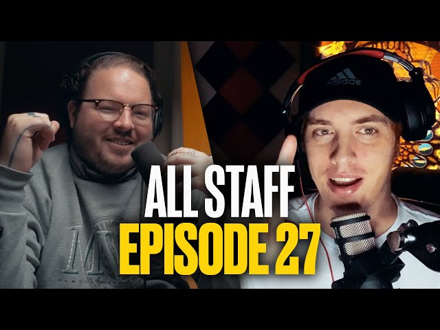 All Staff | EP27: New Endeavors