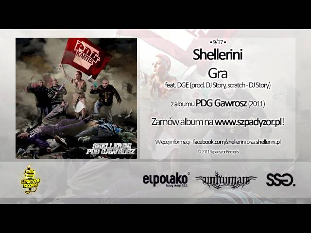 09. Shellerini - Gra feat. DGE (prod. DJ Story, scratch - DJ Story)