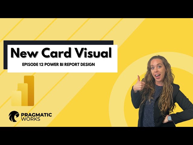 NEW Card Visual - Power BI Report Design Episode 12