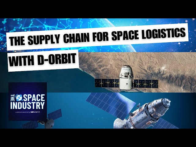 The supply chain for space logistics - with D-Orbit
