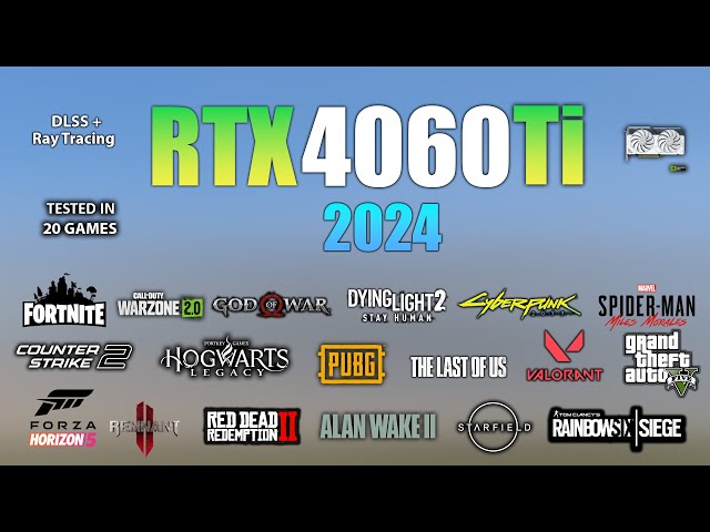 RTX 4060 Ti : Test in 20 Games in Late 2023 - RTX 4060 Ti Gaming