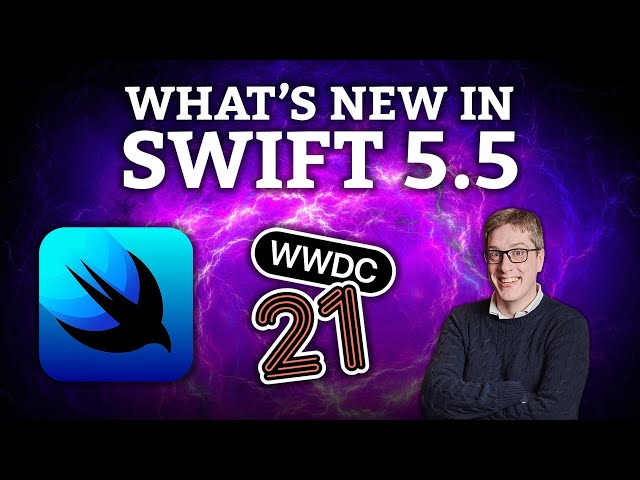What's new in Swift 5.5