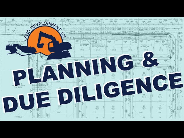 Land Development 101 - Planning & Due Diligence