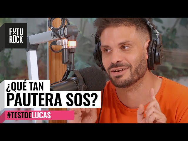 ¿Qué tan PAUTERA SOS? 🧠 Lucas Roman en #TestDeLucas por #FuriaBebé