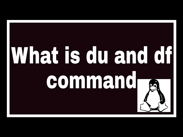 How to use du and df command in linux