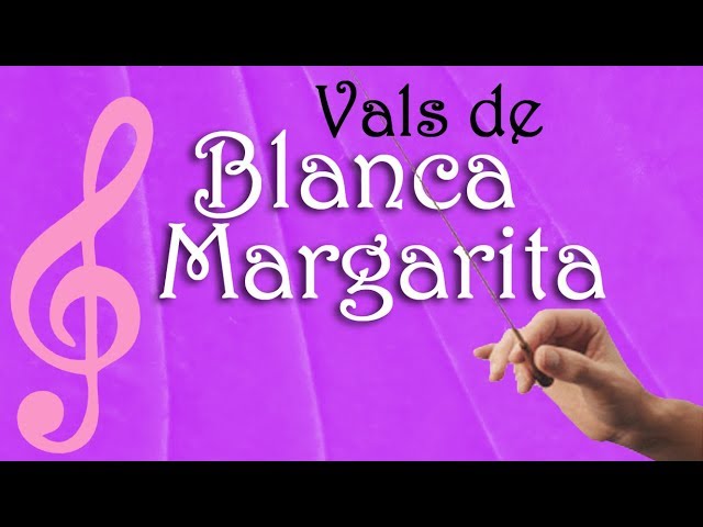 Vals de Blanca Margarita - Orquesta