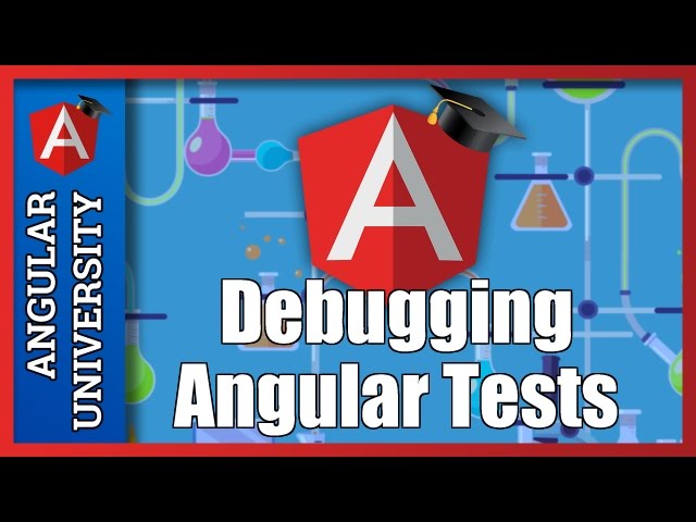 💥 How To Debug Angular Tests - A Step-by-Step Example of How To Troubleshoot a Failing Test