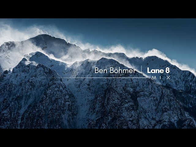 Ben Böhmer | Lane 8 - Mix Collection