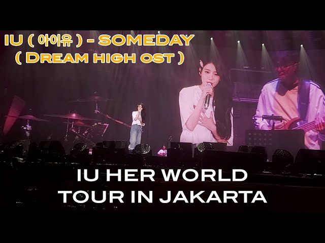 아이유 IU Someday | 20427 IU H.E.R. WORLD TOUR CONCERT IN JAKARTA DAY 1
