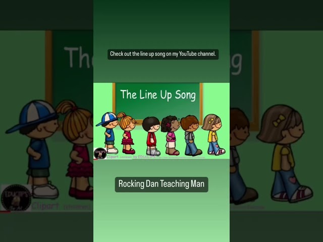 Check out the line up song on my YouTube channel Rocking Dan Teaching Man.