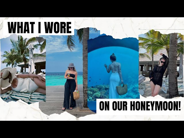 What I wore on my Honeymoon in the Maldives