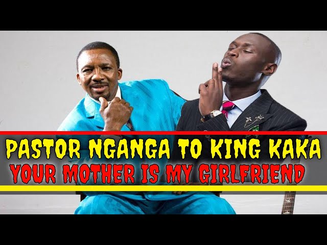 Pastor Nganga to King Kaka | Your Monther is My Girlfriend | Twa Twa ni Bure Kabisa | Kenya Latest