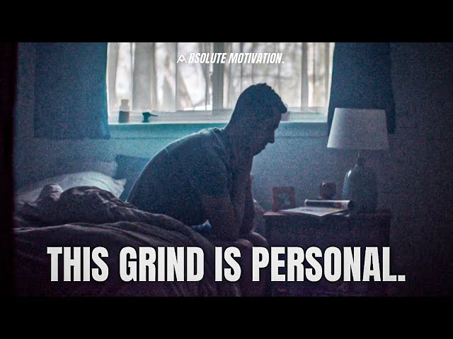 THE GRIND THIS YEAR, IS PERSONAL - Motivational Speech Compilation