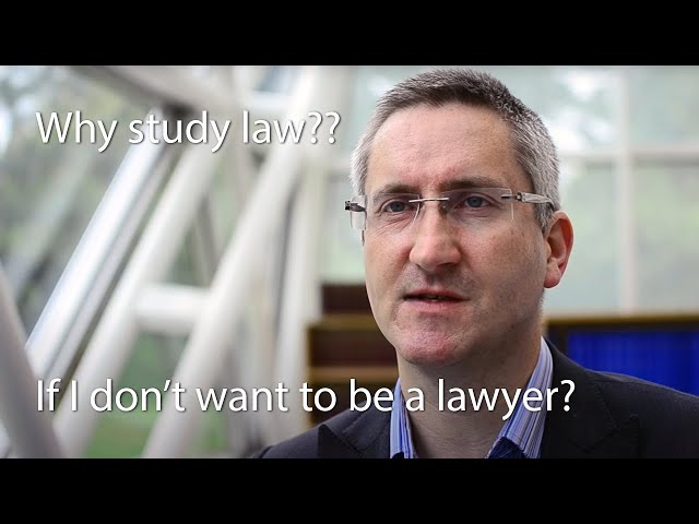 Why study Law at University if I don't want to become a lawyer?