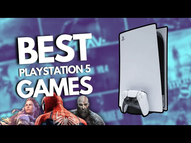 25 Best PS5 Games YOU Should Play (2024 Edition)