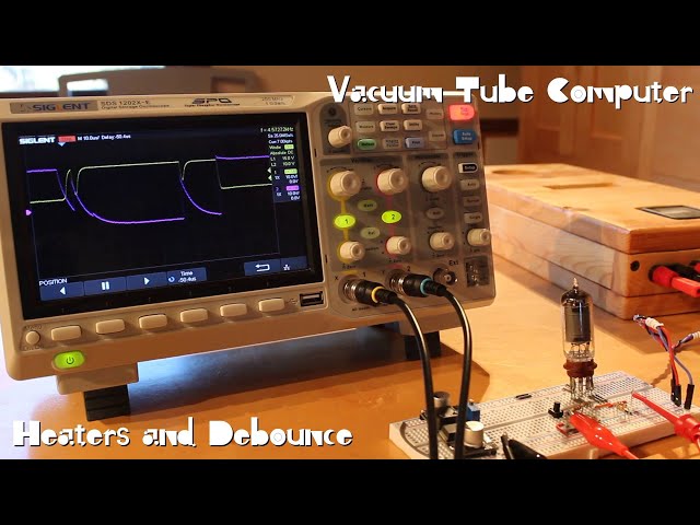 Vacuum Tube Computer P.02 – Heaters and Debounce