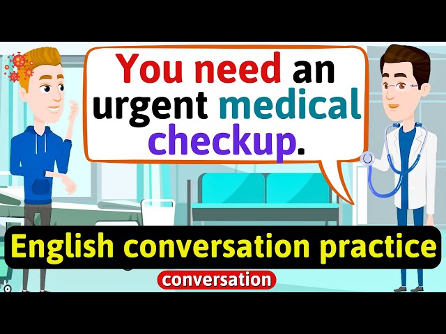 Practice English Conversation (Illness and diseases vocabulary) Improve English Speaking Skills