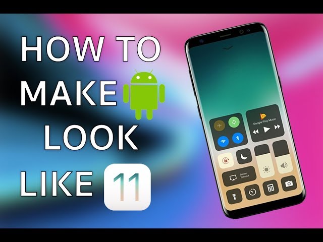 Make Android look like iOS 11 - LATEST