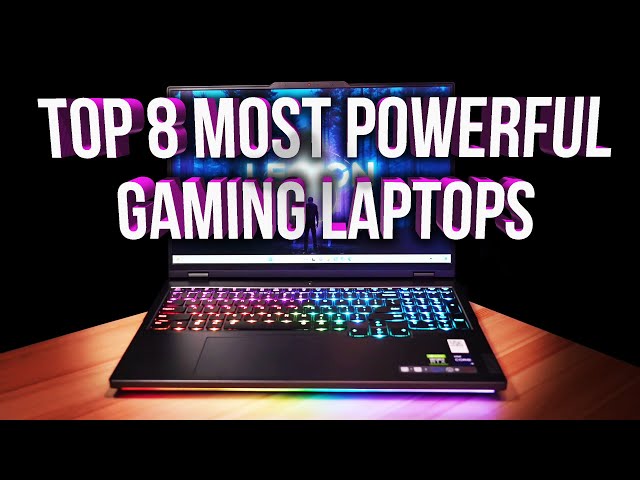 Top 8 MOST POWERFUL Gaming Laptops Reviewed! Legion Pro 7i vs GT77 vs Blade 18 vs Scar 16 vs MORE!
