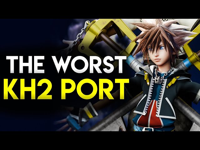 The Worst Version of Kingdom Hearts 2