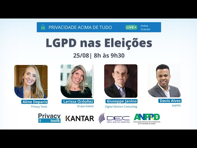 PRIVACIDADE ACIMA DE TUDO: LGPD nas Eleições - Evento Online e Gratuito