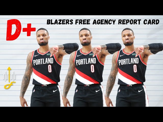 The Portland Trail Blazer's  Free Agency Fail!!