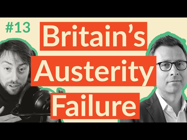 Did Austerity Ruin Britain's Economy? | ft. Dr. Jo Michell