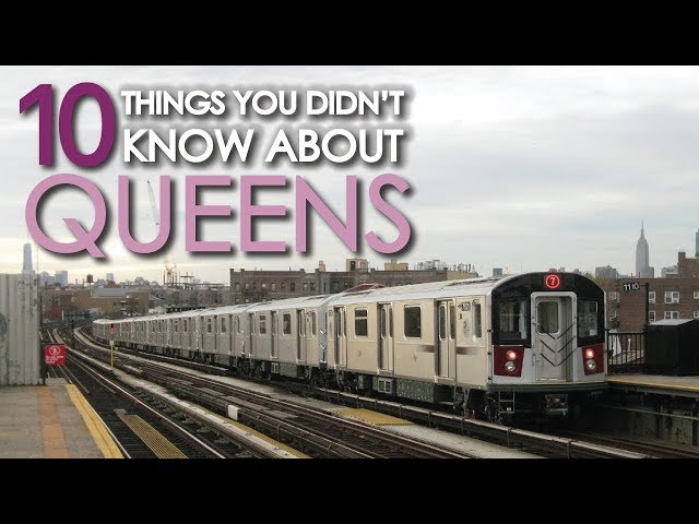 10 Things You Didn't Know About QUEENS NY