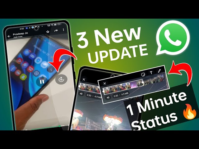 3 Whatsapp New Update 🔥 | upload 1 minute status on whatsapp new feature | whatsapp new updates