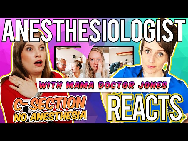 Real-Life C-Section WITHOUT Anesthesia feat. Mama Doctor Jones & HB (Anesthesiologist REACTS)