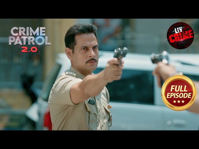 इंस्पेक्टर Jai Pathak की Justice की खोज | Crime Patrol 2.0 | Full Episode