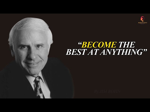 Mastering Excellence: 5 Proven Strategies from Jim Rohn to Excel in Any Field