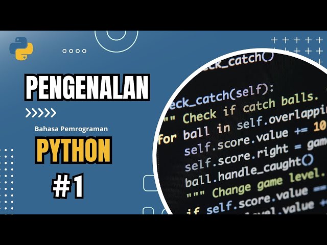 #1 |  Pengenalan Bahasa Pemrograman Python