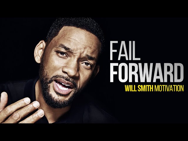 FAIL FORWARD | Will Smith Motivational Speech (HD)