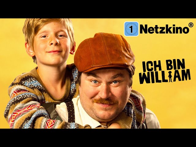 Ich bin William (Ganze Komödie auf Deutsch, Familienfilm in voller Länge kostenlos anschauen)