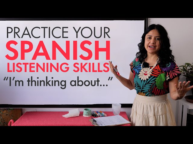 Learn Spanish: Conversation Practice – What are you thinking about?