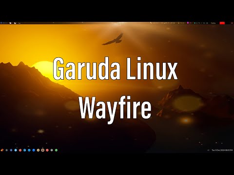 Garuda Linux Wayfire | A Fun And Customizable Distribution