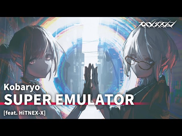 Kobaryo - SUPER EMULATOR [feat. HiTNEX-X]