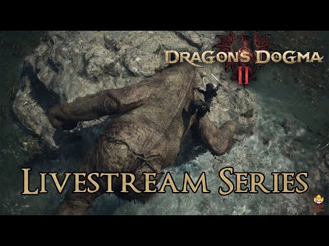 Dragon's Dogma 2 Livestream Series