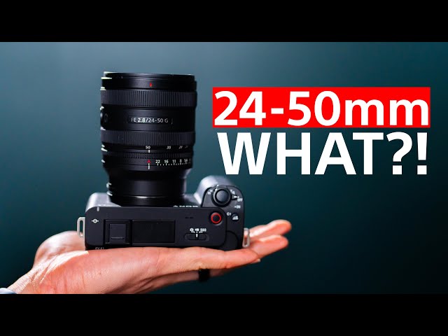 WHY? New Sony 24-50mm F2.8  G